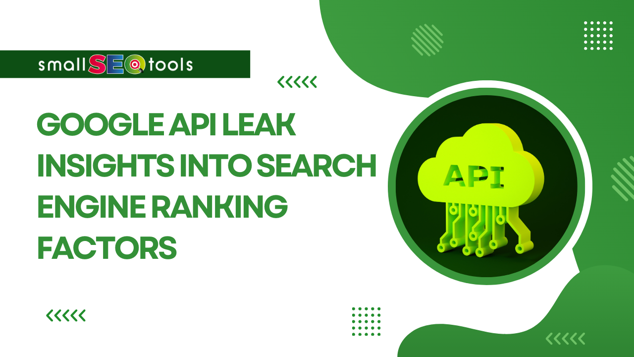 Google API Leak and Findings of SEO